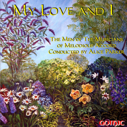 Men of the Musicians of Melodious Accord/ Parker - My Love & I
