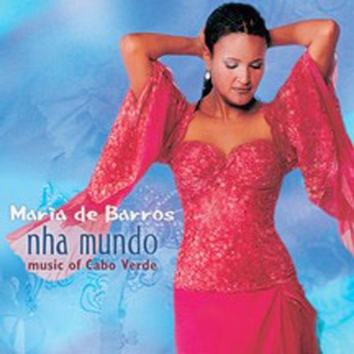 Maria Barros - Nha Mundo