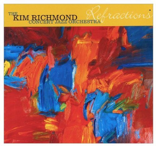 Kim Richmond - Refractions