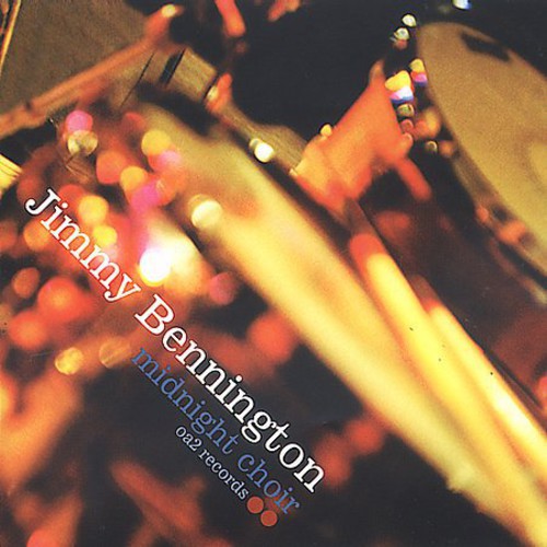 Jimmy Bennington - Midnight Choir