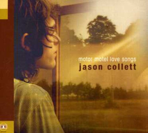 Jason Collett - Motor Motel Love Songs