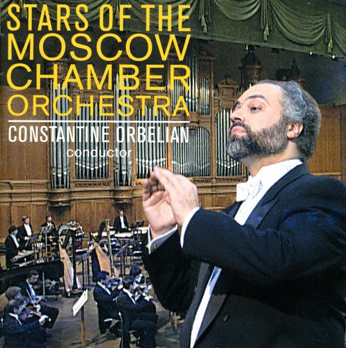 Moscow Chamber Orchestra/ Orbelian - Stars of the Moscow Chamber Orchestra
