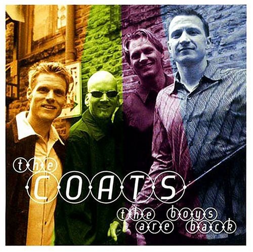 Coats - Boys Are Back