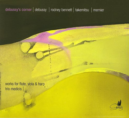 Medici Trio/ Debussy - Debussy's Corner: Works for Flute Viola & Harp