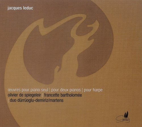 Leduc/ De Spiegeleir/ Bartholomee/ Martens - Complete Works for Piano 2 Pianos & Diatonic Harp