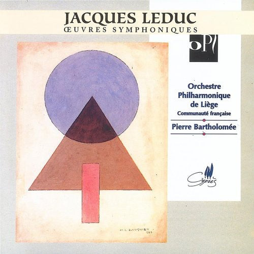 Leduc/ Bartholomee/ Liege Po - Symphonic Works