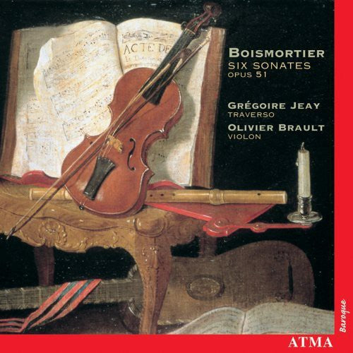 Boismortier/ Brault/ Jeay - Six Sonatas Opus 51