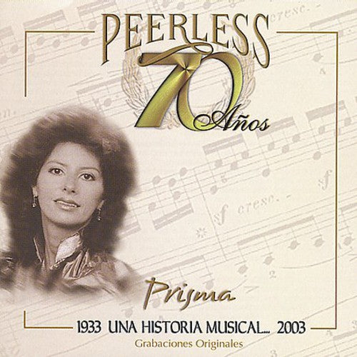 Prisma - 70 Anos Peerless Una Historia Musical