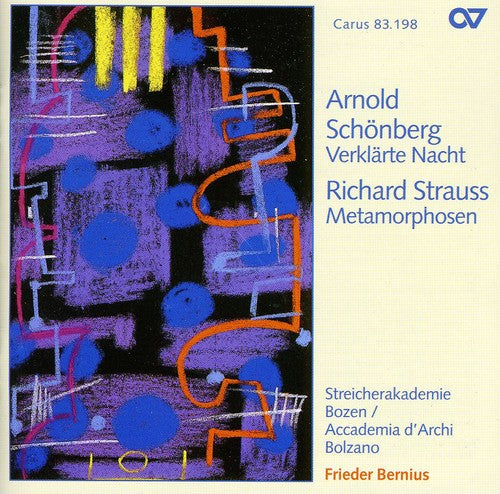Schoenberg/ R. Strauss / Bernius/ Johannsen - Verklarte Nacht / Metamorphosen