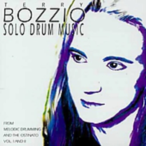 Terry Bozzio - Solo Drum Music, Vol. 1