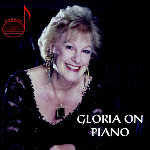 Gloria Saarinen - Gloria on Piano