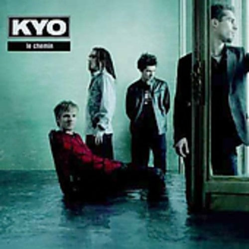 Kyo - Le Chemin