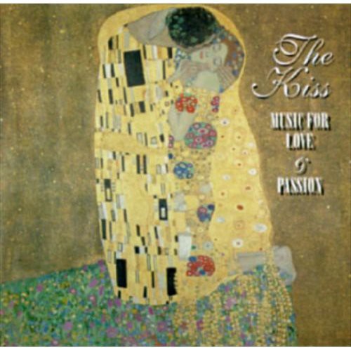 Various - Kiss: Music for Love & Passion / Various