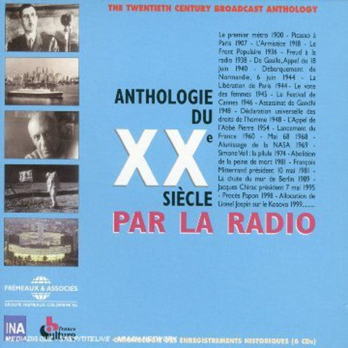 Various Artists - Anthologie Du Siecle Par La Radio 1900-1999
