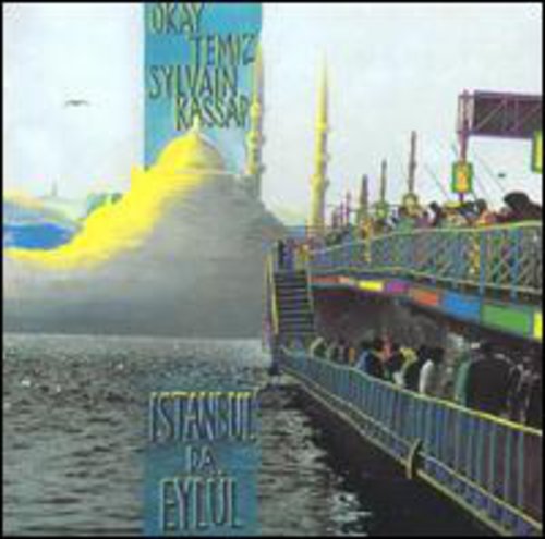 Okay Temiz / Sylvain Kassap - Istambul Da Eylul
