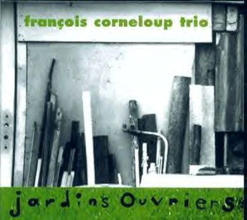 Francios Corneloup - Jardins Ouvriers