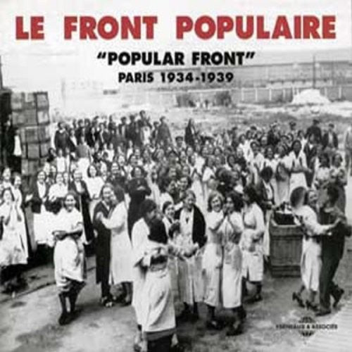 Front Populaire Paris 1934-1939/ Various - Front Populaire Paris 1934-1939