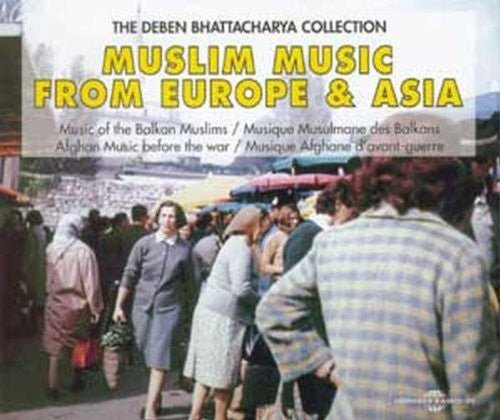 Various Artists - Muslim Music From Europe and Asia