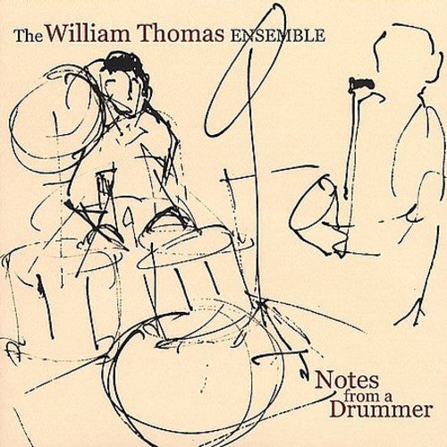William Thomas - Notes from a Drummer
