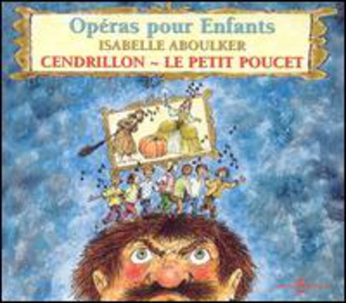 Various Artists - Operas Pour Enfants Cendrillon Petit Poucet