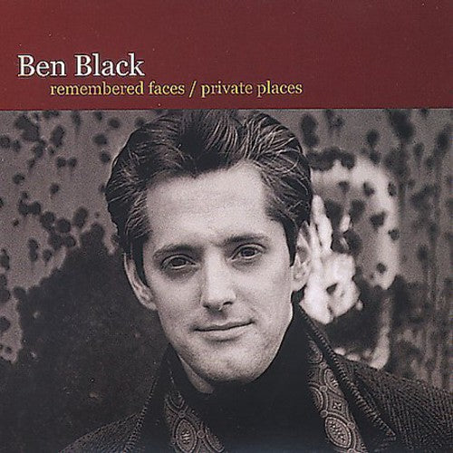 Ben Black - Remembered Faces