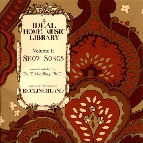 Reclinerland - Ideal Home Music Library