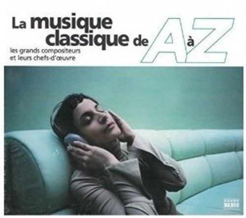 A to Z of Classical Music (Fre - A to Z of Classical Music (Fre