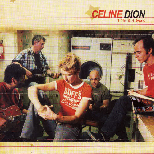Celine Dion - 1 Fille & 4 Types
