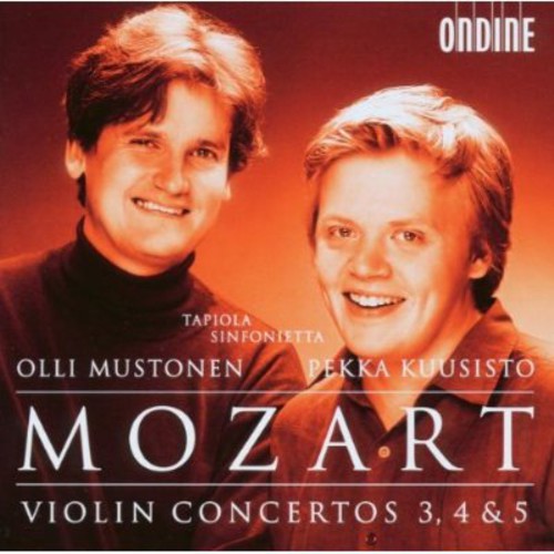 Mozart/ Kuusisto/ Mustonen/ Tapiola Sinfonietta - Violin Concertos 3 4 & 5