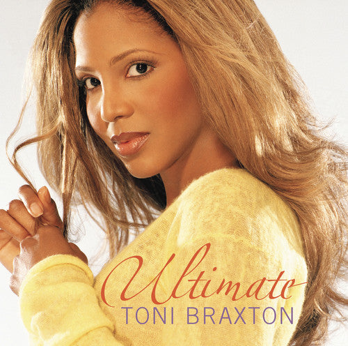 Toni Braxton - Ultimate Toni Braxton