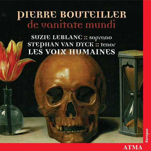 Bouteiller/ Leblanc/ Dyck/ Les Voix Humaines - De Vanitate Mundi