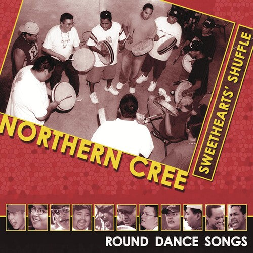 Northern Cree Singers - Sweethearts Shuffle