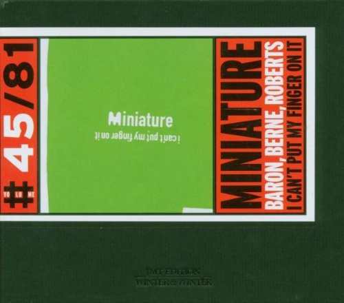 Miniature - I Can't Put My Finger on It