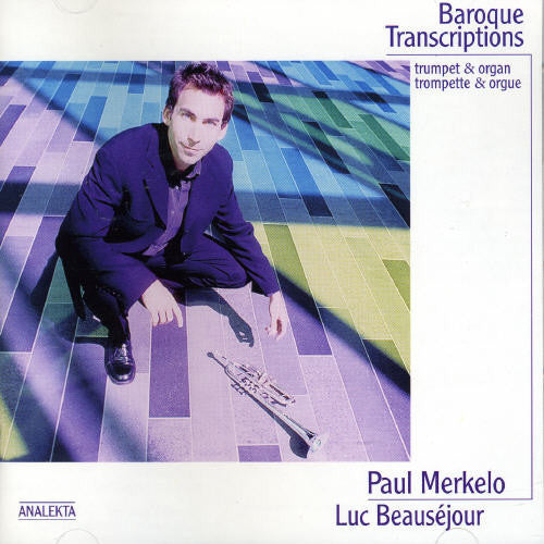 Purcell/ Bach/ Handel/ Albinoni/ Merkelo - Baroque Transcription