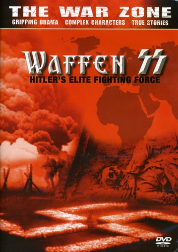 The Waffen SS: Hitler's Elite Fighting Force