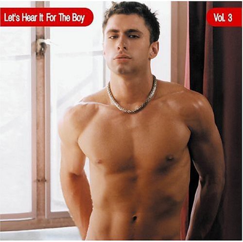 Various - Let's Hear It For The Boys, Vol. 3