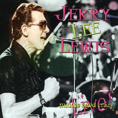 Jerry Lee Lewis - Middle Aged Crazy