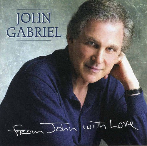 John Gabriel - From John with Love