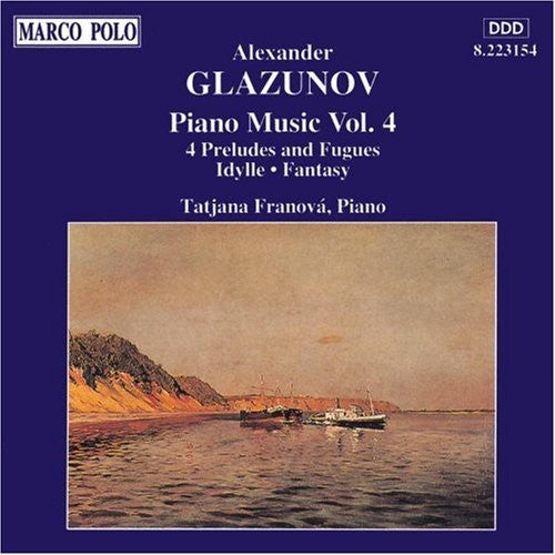 Glazunov/ Franova/ Capova - 4 Preludes & Fugues / Idylle