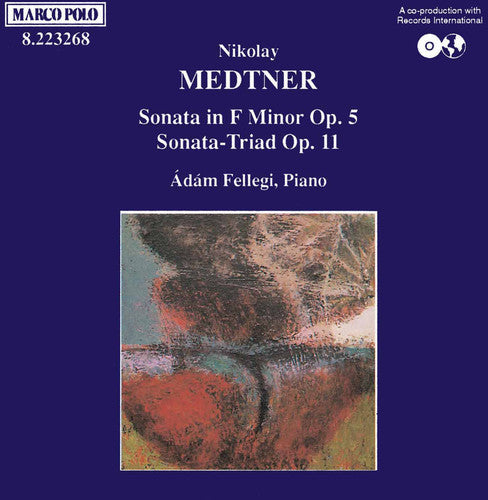 Medtner/ Fellegi - Sonata in F minor / Sonata-Triad