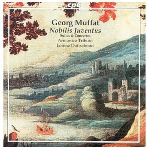 Muffat/ Armonico Tributo/ Duftschmid - Suites & Concertos