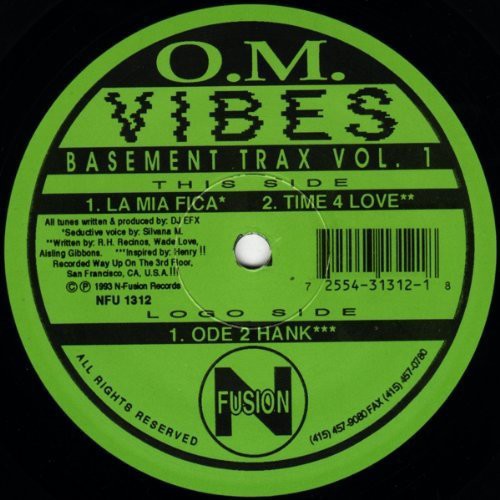 Dj Efx - O.M. Vibes Basement Trax, Vol. 1 La Mia Fica: Time 4 Love