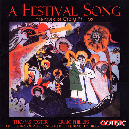 Phillips/ Foster/ Choirs of All Saints Church - Festival Song
