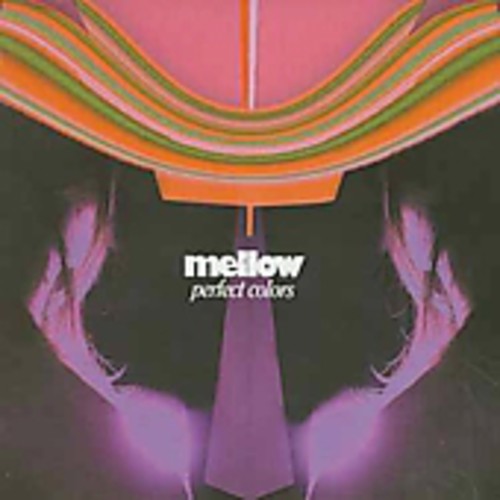 Mellow - Perfect Colors