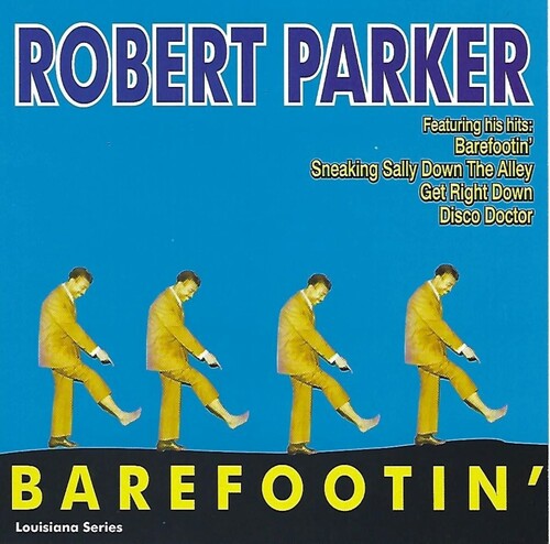 Robert Parker - Barefootin'