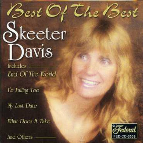 Skeeter Davis - Best of the Best