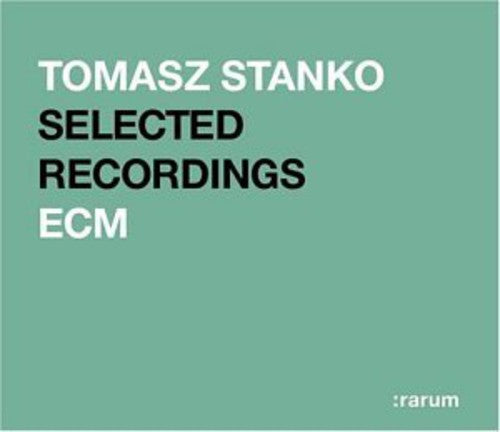 Tomasz Stanko - Rarum Xiv: Selected Recordings