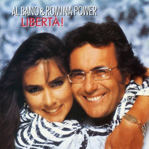 Al Bano & Romina Power - Liberta'