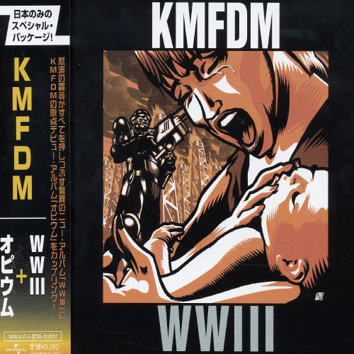 Kmfdm - WW III & Opium