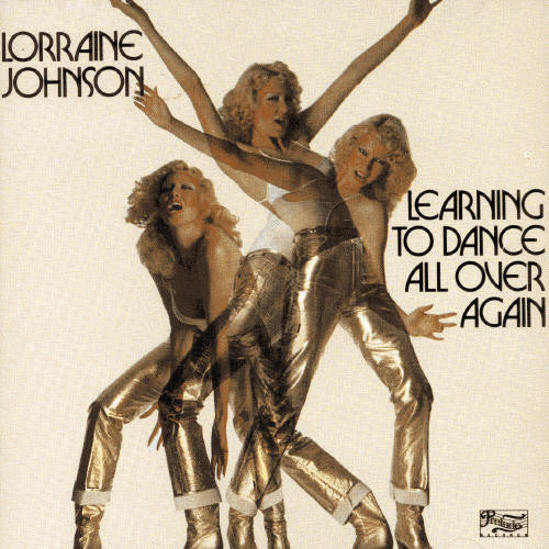 Lorraine Johnson - Learning to Dance All Over Again